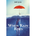 When Rain Rises