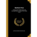 Matthew Prior: A Study of His Public Career and Correspondence: A Study of His Public Career