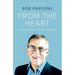 From the Heart: An Honest Look at Life and Faith