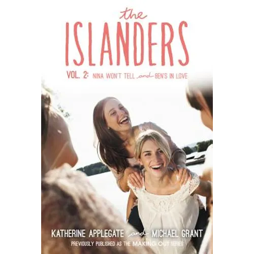 The Islanders: Volume 2: Nina Won't Tell and Ben's in Love