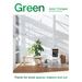 Green: Plants for Small Spaces, Indoors and Out