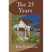 The 25 Years