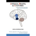 Animals, Brains & Cultures: A Novel ABC of Human and Other Animal Nature and Behaviour