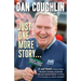 Just One More Story: A Last Batch of Stories about the Most Unusual, Eccentric and Outlandish People I've Known in Five Decades as a Sports Journalist