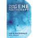 Our Hope for Gene Therapy