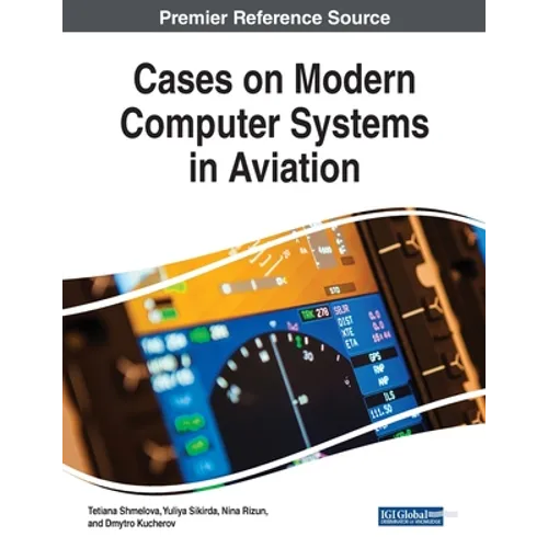 Cases on Modern Computer Systems in Aviation