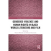 Gendered Violence and Human Rights in Black World Literature and Film