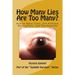 How Many Lies Are Too Many?: How to Spot Liars, Con Artists, Narcissists, and Psychopaths Before It's Too Late