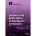 Synthesis and Applications of Biopolymer Composites