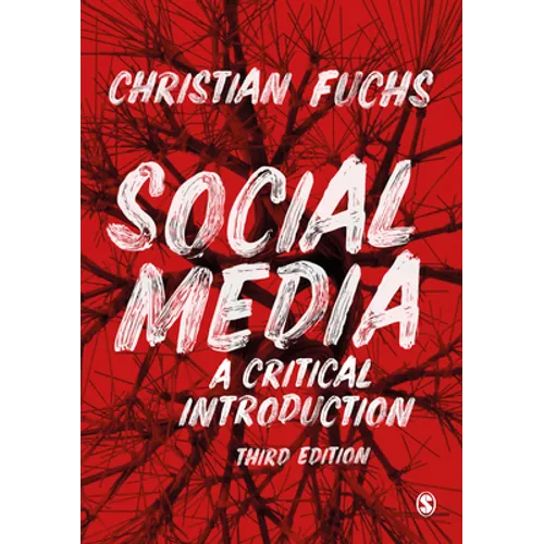 Social Media: A Critical Introduction