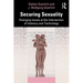Securing Sexuality: Emerging Issues at the Intersection of Intimacy and Technology