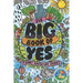 The Big Book of Yes: 17 Short Adventure Stories