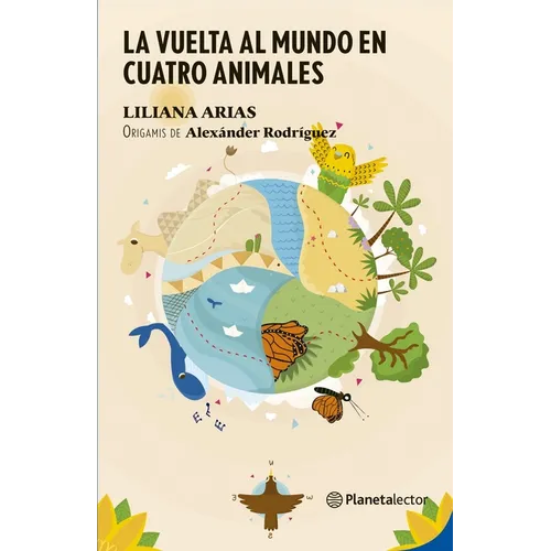 La Vuelta Al Mundo En Cuatro Animales / Around the World in Four Animals