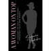 A Woman on Top: My Journey of Self-Discovery Through Love and Money