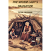 The Worm Lady's Daughter