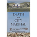 Death of the City Marshal