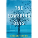 The Lowering Days