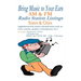 Bring Music to Your Ears: Am & FM Radio Station Listings, States & Cities