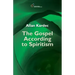The Gospel According to Spiritism
