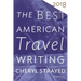 The Best American Travel Writing 2018