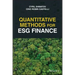 Quantitative Methods for Esg Finance