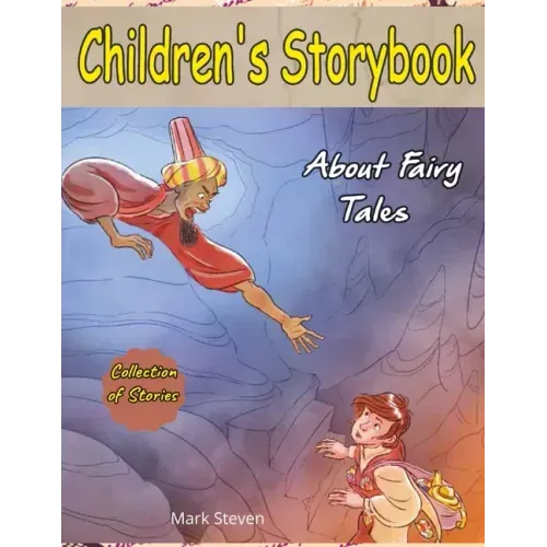 Children's Storybook About Fairy Tales: (Collection of Fairy Tales Stories for Kids Ages 4-12)