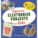 Awesome Electronics Projects for Kids: 20 Steam Projects to Design and Build