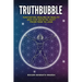 TruthBubble: Navigating Realms of Reality and Our Societal Shift from Fear to Love