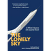 The Lonely Sky: The Personal Story of a Record-Breaking Experimental Test Pilot