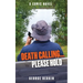 Death Calling... Please Hold: A Comic Novel