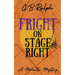 Fright on Stage Right