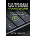 The Reliable Data Platform Framework: Engineering Reliable Data Pipelines and Trusted Data Products