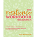 The Resilience Workbook for Women: A Transformative Guide to Discover Your Inner Strength, Conquer Adversity, and Achieve Your Goals