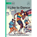 I Like to Dance