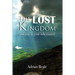 The Lost Kingdom: Gateway to Your Inheritance