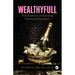 Wealthyfull: The Science of Building Financial Freedom
