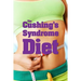 The Cushing's Syndrome Diet