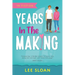 Years In The Making