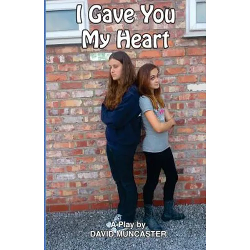 I Gave You My Heart