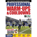 Professional Warm-Ups & Cool Downs