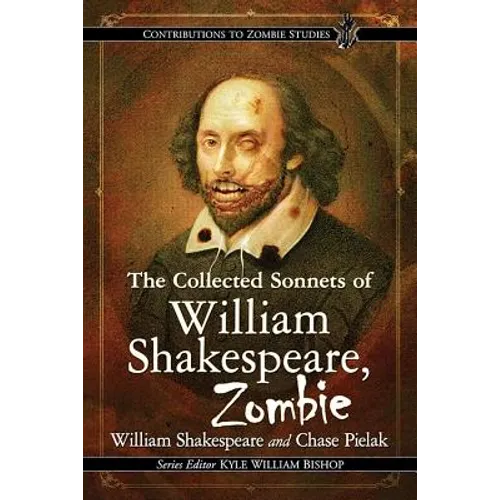 The Collected Sonnets of William Shakespeare, Zombie