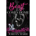 Beast Comes Home