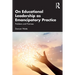 On Educational Leadership as Emancipatory Practice: Problems and Promises