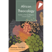 African Theocology: Studies in African Religious Creation Care
