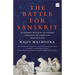Battle for Sanskrit: Is Sanskrit Political or Sacred? Oppressive or Liberating? Dead or Alive?