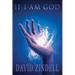 If I Am God