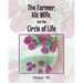 The Farmer, His Wife, and the Circle of Life