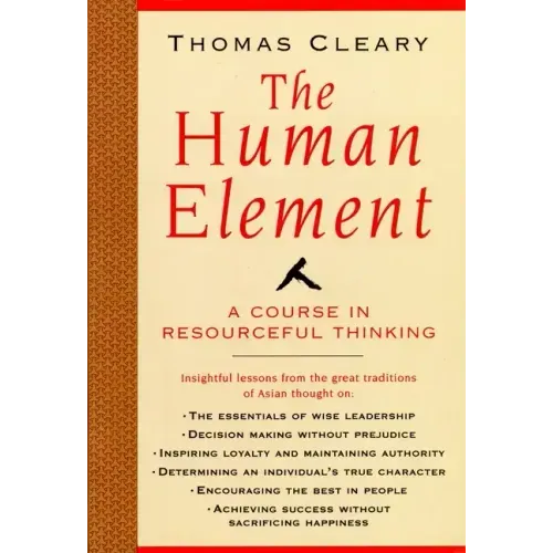 The Human Element: A Course in Resourceful Thinking