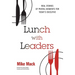 Lunch with Leaders: Real Stories of Pivotal Moments for Today's Executive