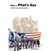 Thru a Pilot's Eye: Cold War Through Vietnam Era